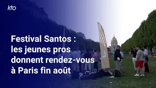 Festival Santos : les jeunes pros donnent rendez-vous à Paris fin août