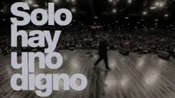 Solo hay uno digno -Pastor Israel Chaparro