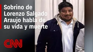 "Acting like an echo chamber," nephew of migrant killed in the U.S. on seeking justice