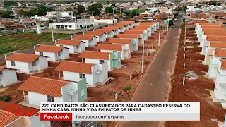 720 candidates selected for Minha Casa, Minha Vida reserve list in Patos de Minas