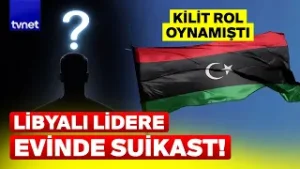 Libya dünya gündemine bomba gibi düştü!