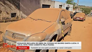 Resident complains about Copasa construction in the Santa Luzia neighborhood; streets are covered...