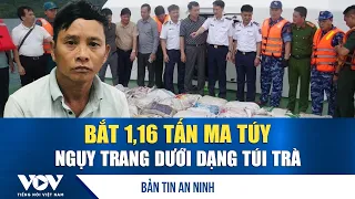 Security News 9/9: 1.16 Tons of Drugs Disguised as Tea Bags Seized | VOV
