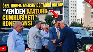 Exclusive News: ''The Atatürk Republic Once Again'' Conference in Mersin @Kanal33mersin