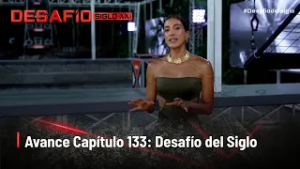 Avance Desafío del Siglo XXI Capítulo 133: ¿Habrá cambio de parejas?
