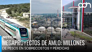AMLO's Megaprojects: 673 Billion Pesos in Overcosts and Losses