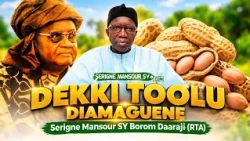DÉKHI TOOLOU SERIGNE MANSOUR BOROM DARADJI RÉCOLTE EDITION 2026