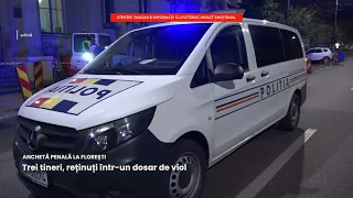 ANCHETĂ PENALĂ LA FLOREȘTI