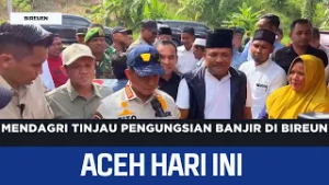 Mendagri Tinjau Pengungsian Banjir Di Bireuen | Berita Aceh Hari Ini