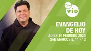 Evangelio de hoy ? Lectio Divina, Lunes 16 de Febrero 2026 | Tele VID