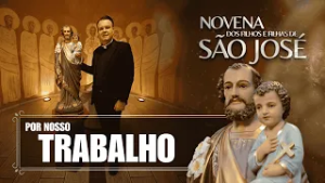 Novena dos Filhos e Filhas de São José - 04/03/2026