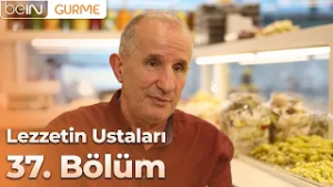 Lezzetin Ustaları 37. Bölüm: Turşucu Halit Usta