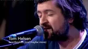 Tom Helsen - Heartbroken (And Maybe More)