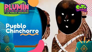 Plumín y los pueblos originarios - Pueblo Chinchorro