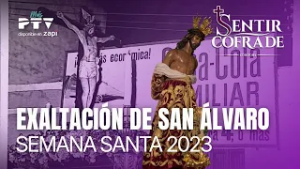 ? SENTIR COFRADE CÓRDOBA HD | T02E70 | Exaltación de San Álvaro y Semana Santa 2003 | 19 feb