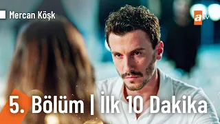 Mercan Köşk 5. Bölüm | İlk 10 Dakika  @MercanKoskdiziatv