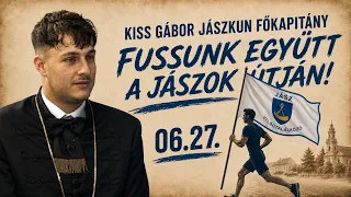 KISS GÁBOR – FUSSUNK EGYÜTT A JÁSZOK ÚTJÁN!