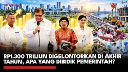 Rp1.300 Triliun Digelontorkan di Akhir Tahun, Apa yang Dibidik Pemerintah? | IDXC UPDATE