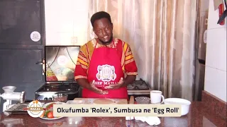 Okufumba Rolex, Sumbusa, Ne Egg Roll ~ HALAL KITCHEN SHOW