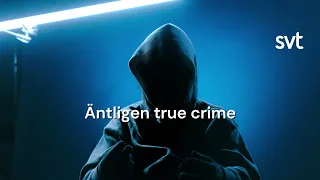 Anon | True crime på SVT Play