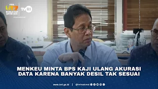 Menkeu Minta BPS Kaji Ulang Akurasi Data Karena Banyak Desil Tak Sesuai