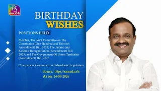 Sansad TV extends warm Birthday wishes to Balashowry Vallabhaneni , MP Lok Sabha | 18 September 2026