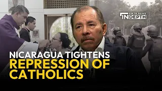 Nicaragua Intensifies Crackdown on Catholic Church Under Ortega Regime | EWTN News In Depth