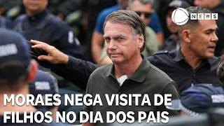 Moraes denies Bolsonaro's children from visiting on Father's Day