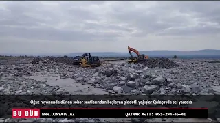 Oğuz rayonunda dünən səhər saatlarından başlayan şiddətli sel