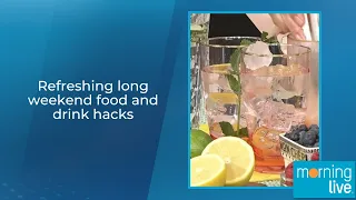 Refreshing long weekend food and drink hacks