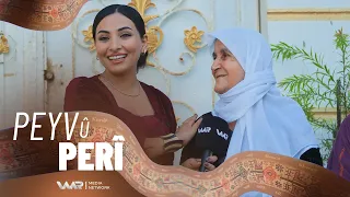 Peyv û Perî - Xeleka 44 | پەیڤ و پەری - خەلەکا ٤٤