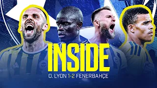 After 18 Years: We’re Back Where We Belong! | O. Lyon 1-2 Fenerbahçe | Inside