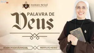 Palavra de Deus | Instituto Hesed - Rede Século 21