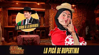 CON EL SEÑOR DE LA QUERENCIA: El duelo de caballeros en La Picá de la Rupertina - Club de la Comedia