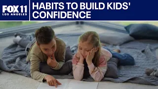 Habits that can help build confidence for kids