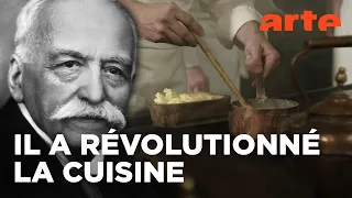 Auguste Escoffier ou la naissance de la gastronomie moderne | Documentaire | ARTE