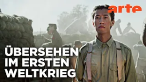 Chinas Kriegsarbeiter an der Westfront | Doku HD | ARTE