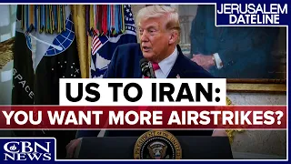Trump Warns Iran: Another Major Attack Could Come Any Time | Jerusalem Dateline - September 04, 2026