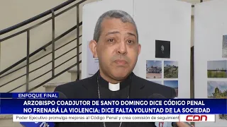 Carlos Morel Diplán says Penal Code will not curb violence; claims society lacks the will