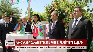 Naxçıvanda daha bir tekstil fabriki fəaliyyətə başlayıb