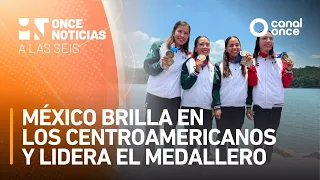 A las Seis - México brilla en los Centroamericanos y lidera el medallero (28/07/2026)