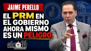 Jaime Perello talks to us about the danger of continuing with a PRM government, in his opinion.