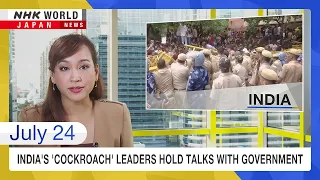 India’s ‘Cockroach’ leaders hold talks with governmentーNHK WORLD-JAPAN NEWS
