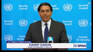 Israeli Ambassador to the United Nations Danny Danon on Strikes on Iran