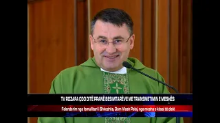 TV ROZAFA ÇDO DITË PRANË BESIMTARËVE ME TRANSMETIMIN E MESHËS