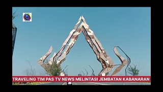 Traveling melintasi jembatan terpanjang kabanaran#viral #kabanaran