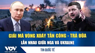 Decoding the Cycle of Retaliatory Attacks Between Russia and Ukraine | VOV