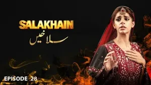 Salakhain - Episode 28 | Sanam Saeed, Mohib Mirza, Ajab Gul | Emotional Pakistani Drama | APlus