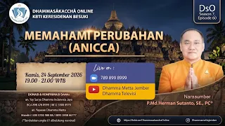 Understanding Impermanence (Anicca) || PMd. Herman Sutanto, SE., PC®️