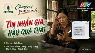 OUR HOMETOWN STORIES | Fake Messages, Real Consequences - By Bích Ngọc